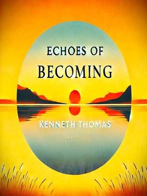 cover image of Echoes of Becoming